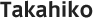 Takahiko